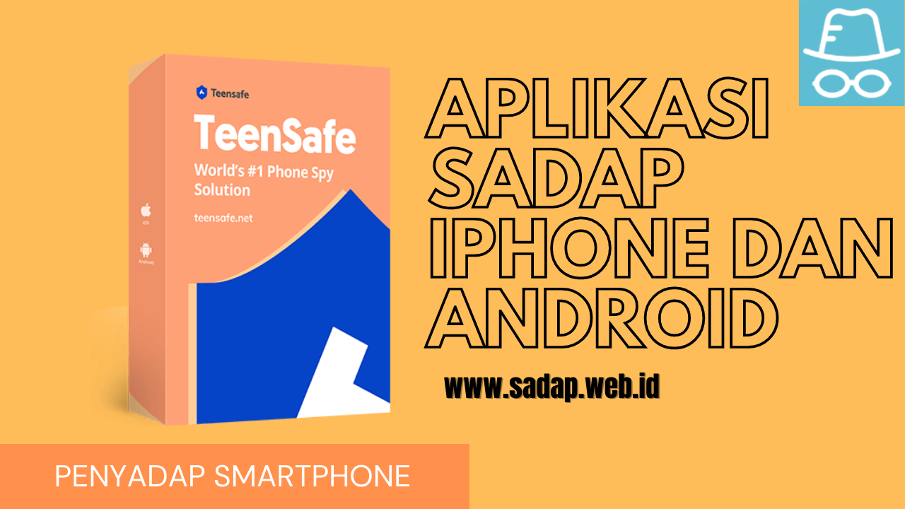 sadap iphone dan android teensafe
